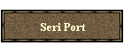 Seri Port